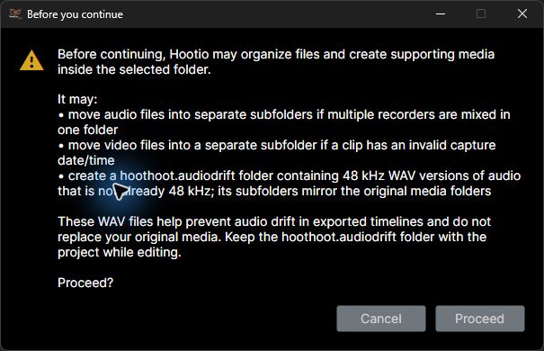 The actual notice shown before import. Proceed continues with the file organisation and auxiliary media preparation described by the application.